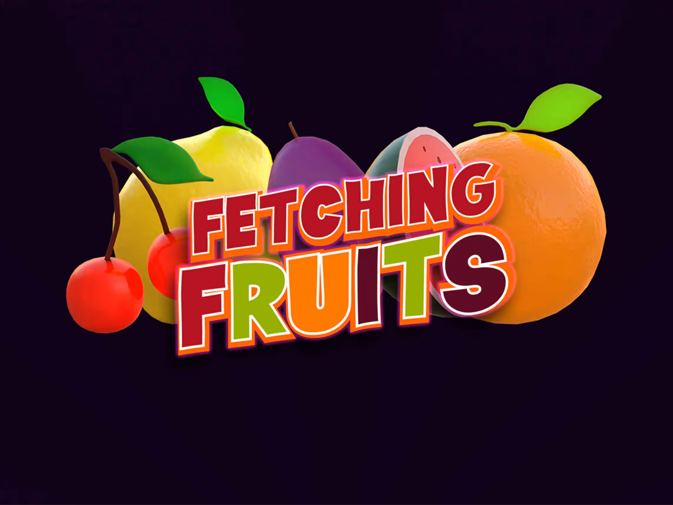Fetching Fruits